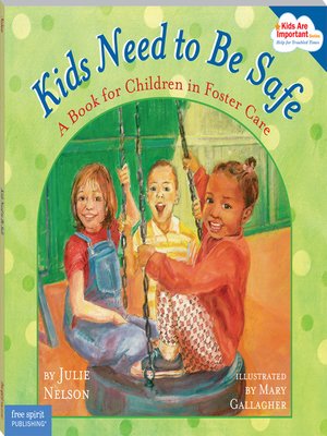 cover image of Kids Need to Be Safe